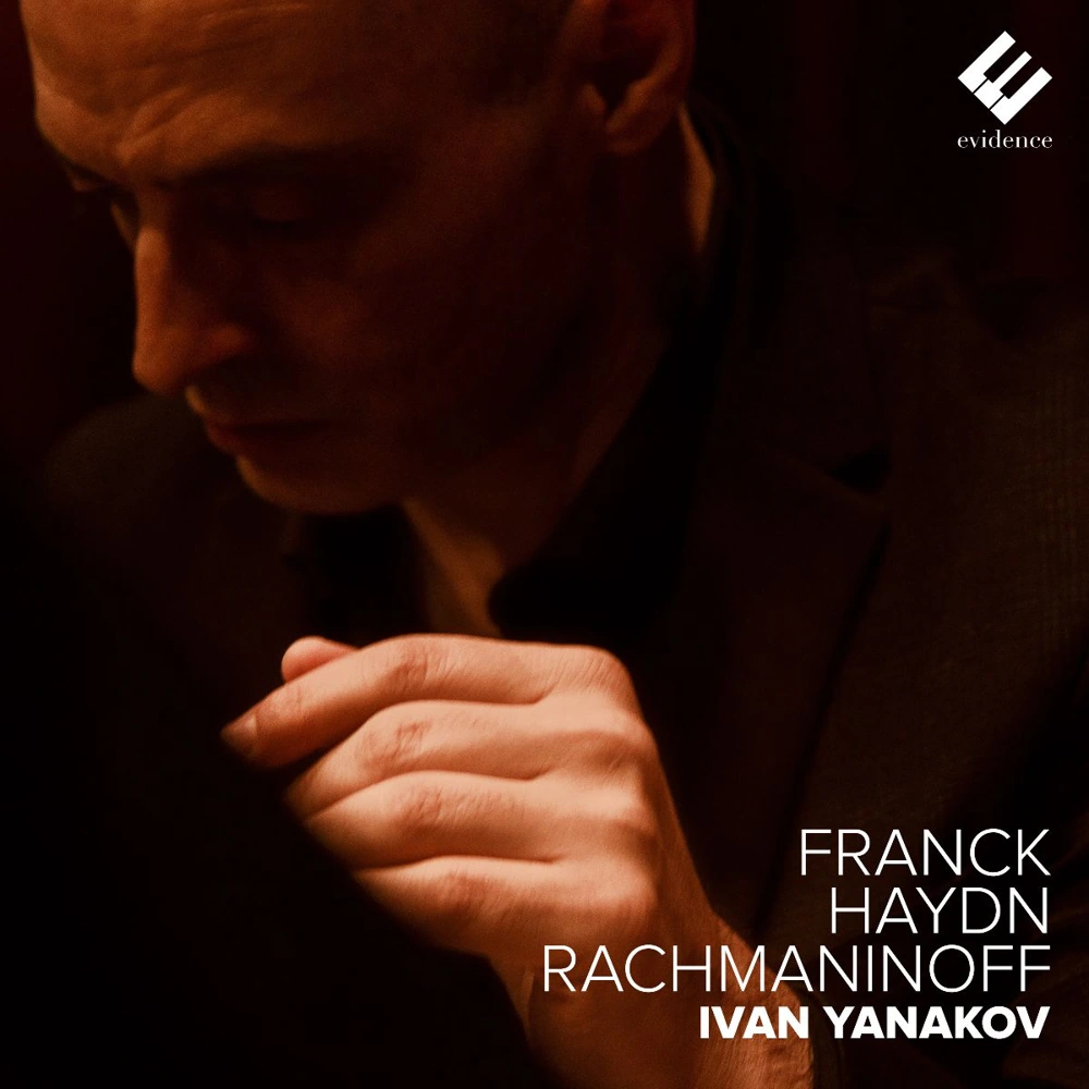 Franck, Haydn, Rachmaninoff — Ivan Yanakov, Evidence Classics album cover